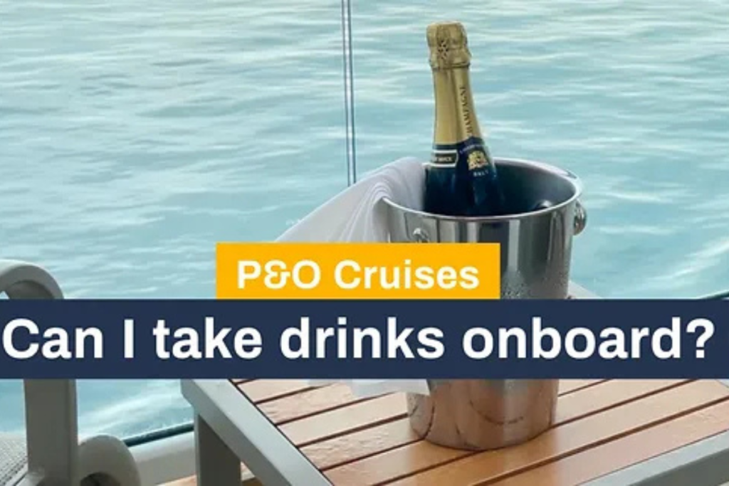 Can you take soft drinks on P&O Cruises UK